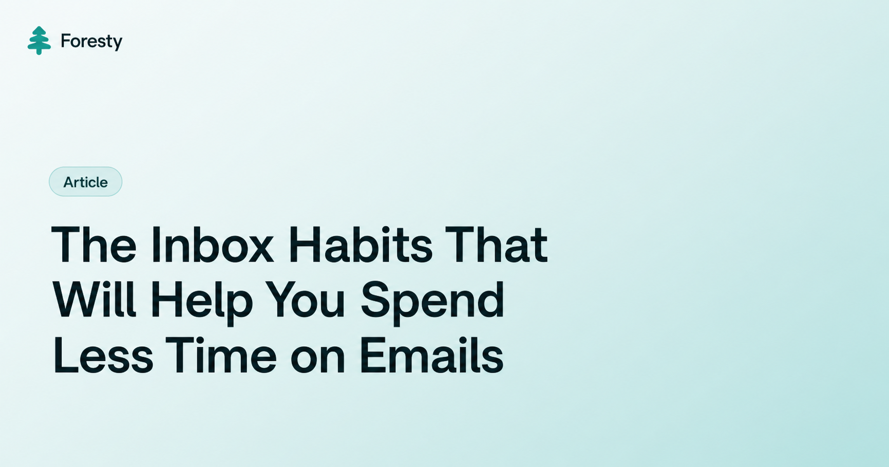 The Inbox Habits That Will Help You Spend Less Time on Emails